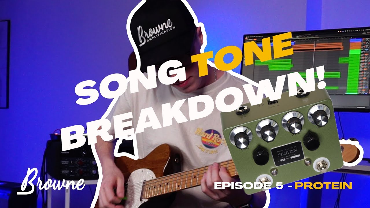 Protein Dual Overdrive - Song Tone Breakdown - Ep 5