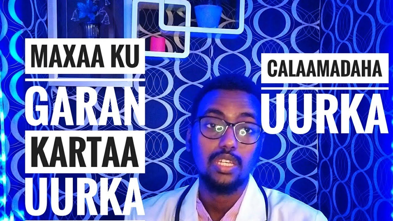 Calaamadaha Lagu Garto Uurka Bilowga Ah | Dr Sadam Hussein