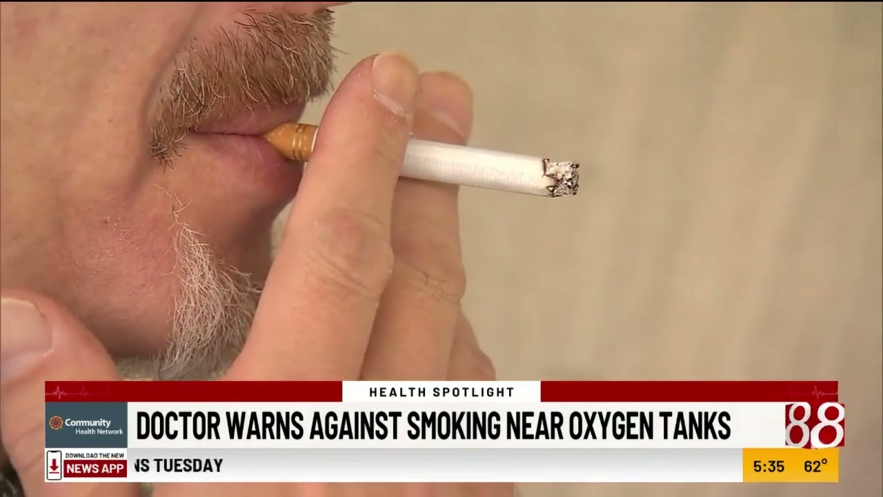 Doctor warns against smoking near oxygen tanks