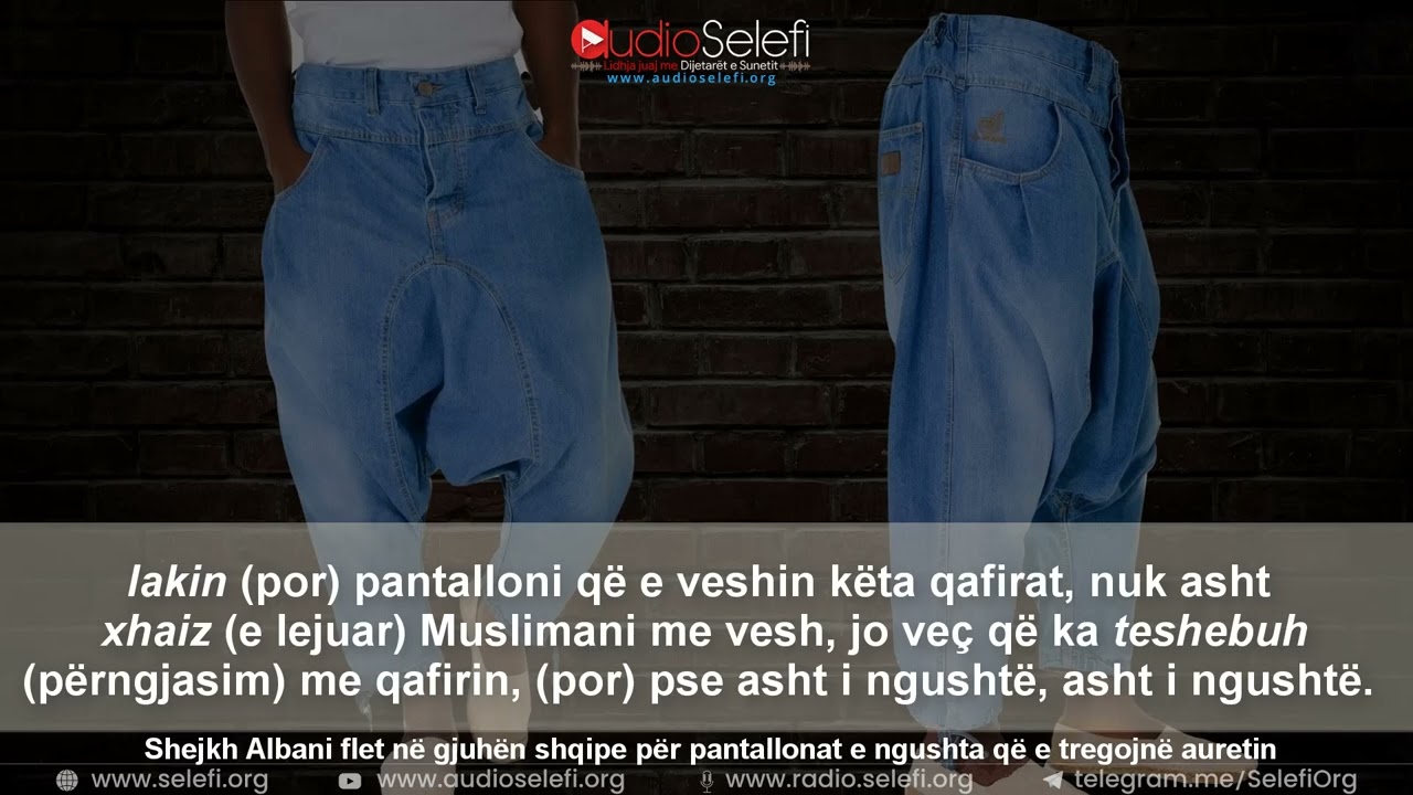 Shejkh Albani flet në gjuhën shqipe për pantallonat e ngushta që e tregojnë auretin