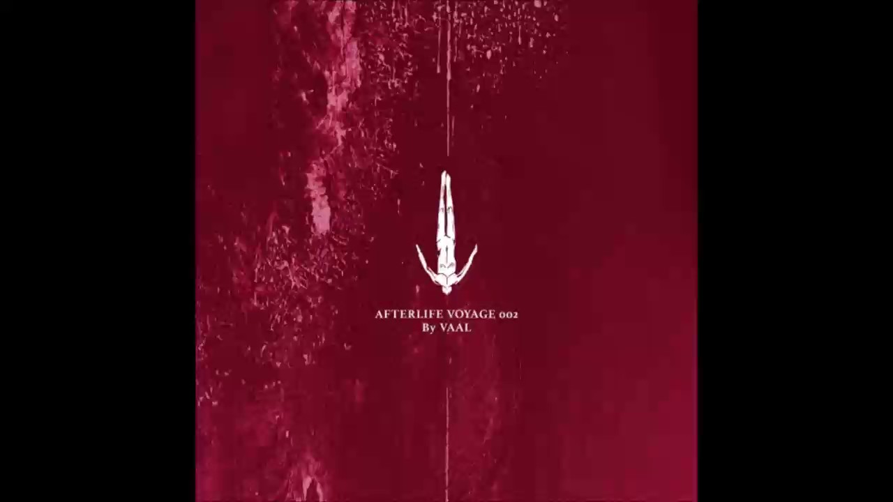 Vaal - Afterlife Voyage 002  (19 January 2017)