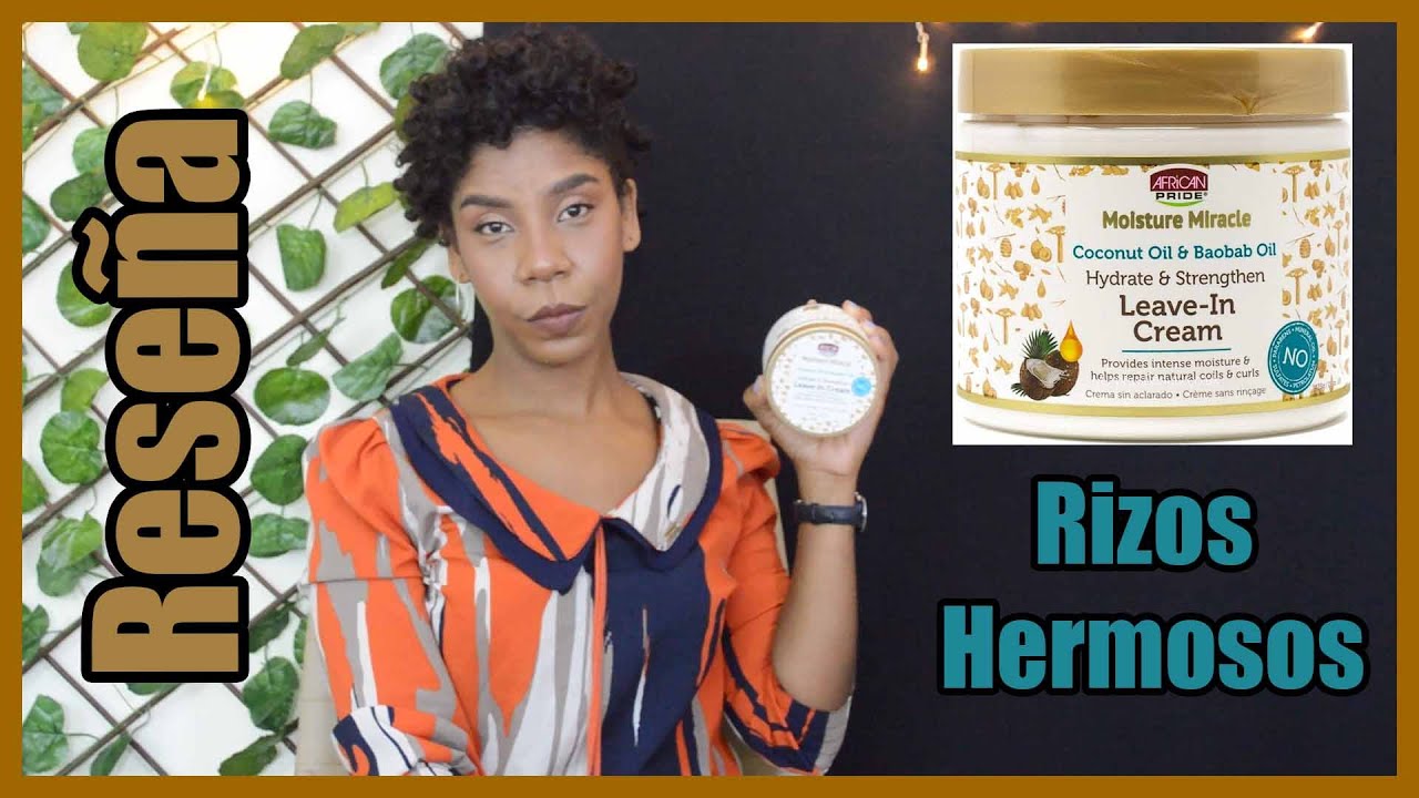 Prepara tus Rizos para el Estilizado, Reseña del African Pride Moisture Miracle Leave in Cream