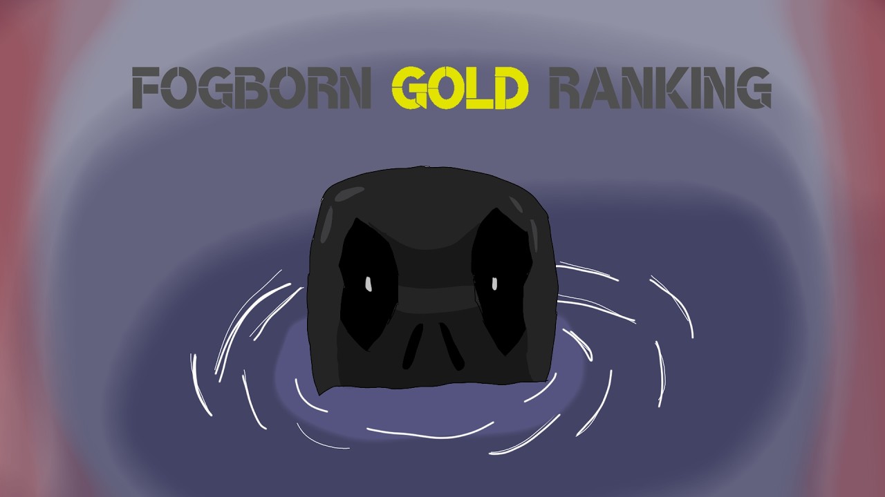 Fogborn Gold ranking - level 49 - 55