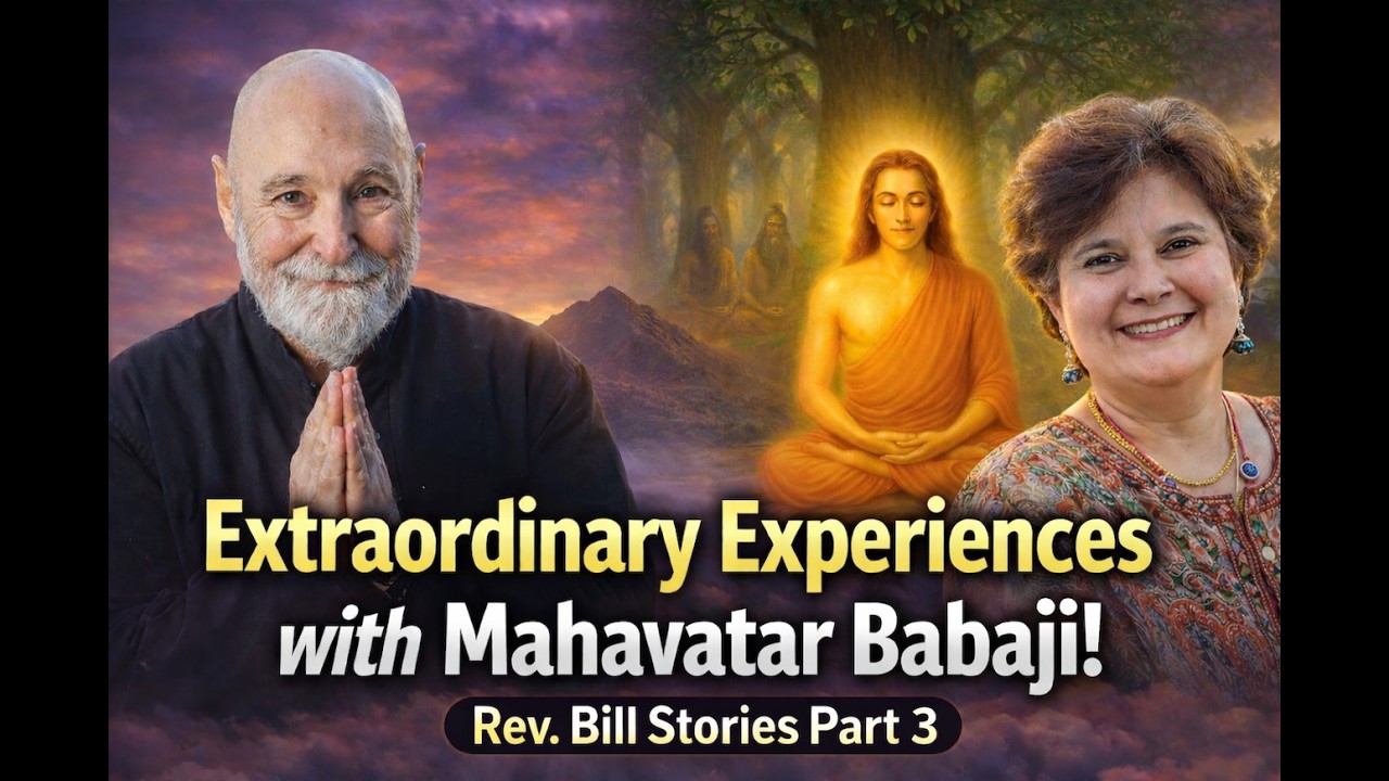 Who is Mahavatar Babaji? Rev. Bill Stories-Part 3