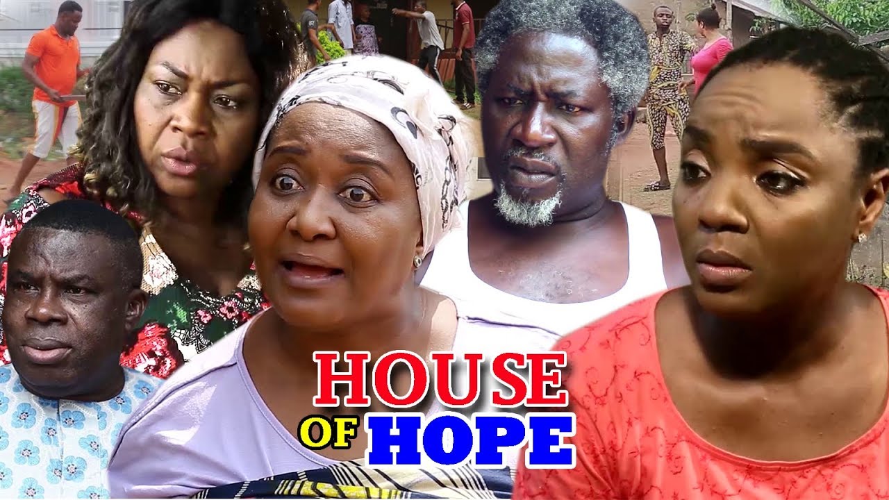 House Of Hope Season 1&2 - Ebere Okaro / Chioma Chukwuka / Nkechi Nweje 2019 Latest Nigerian Movie