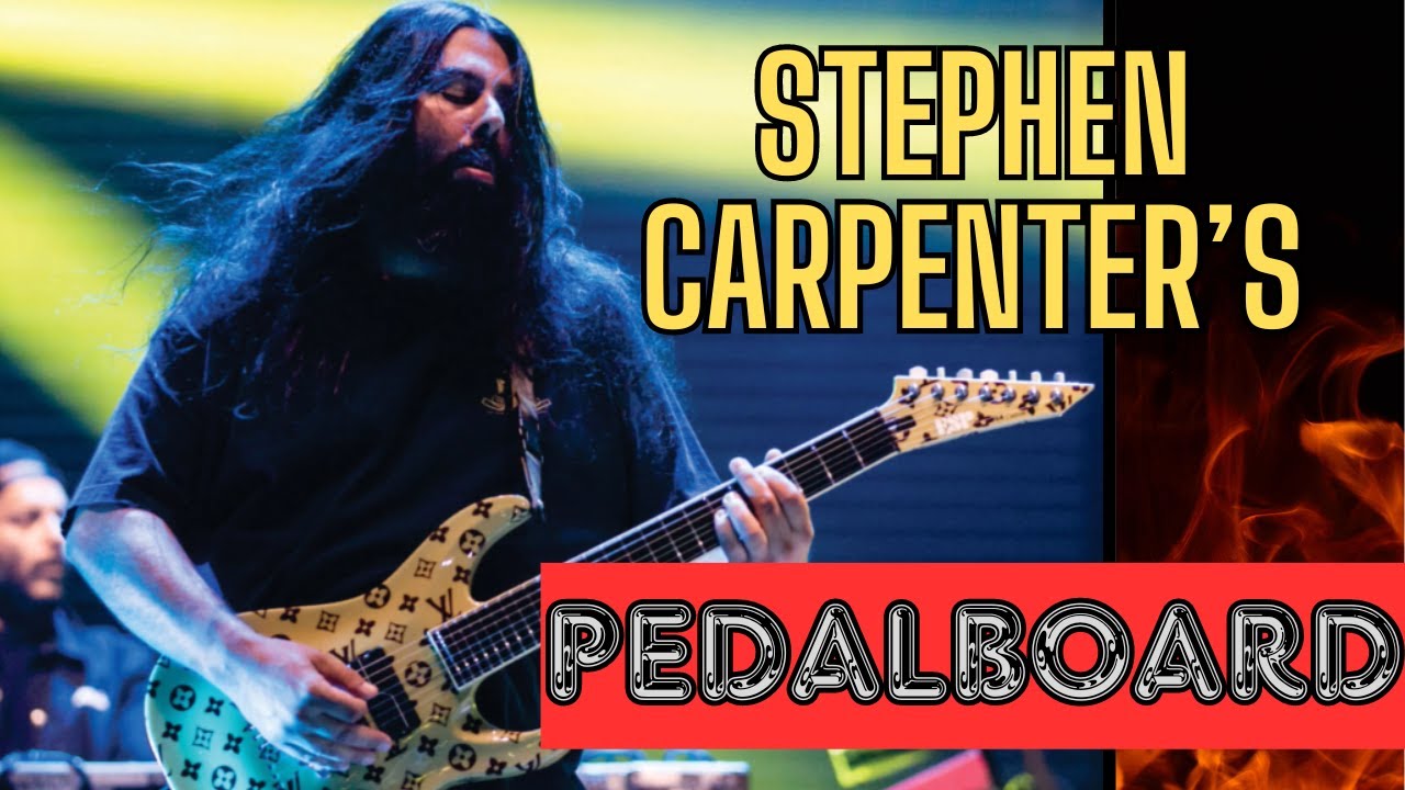 Stephen Carpenter's Pedalboard: What's He Actually Using?