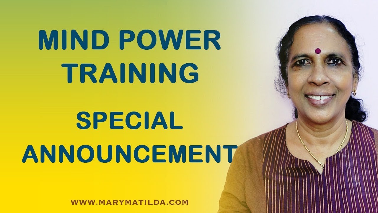 Special Announcement ~ Mind Power Training  ~ Dr. Mary Matilda