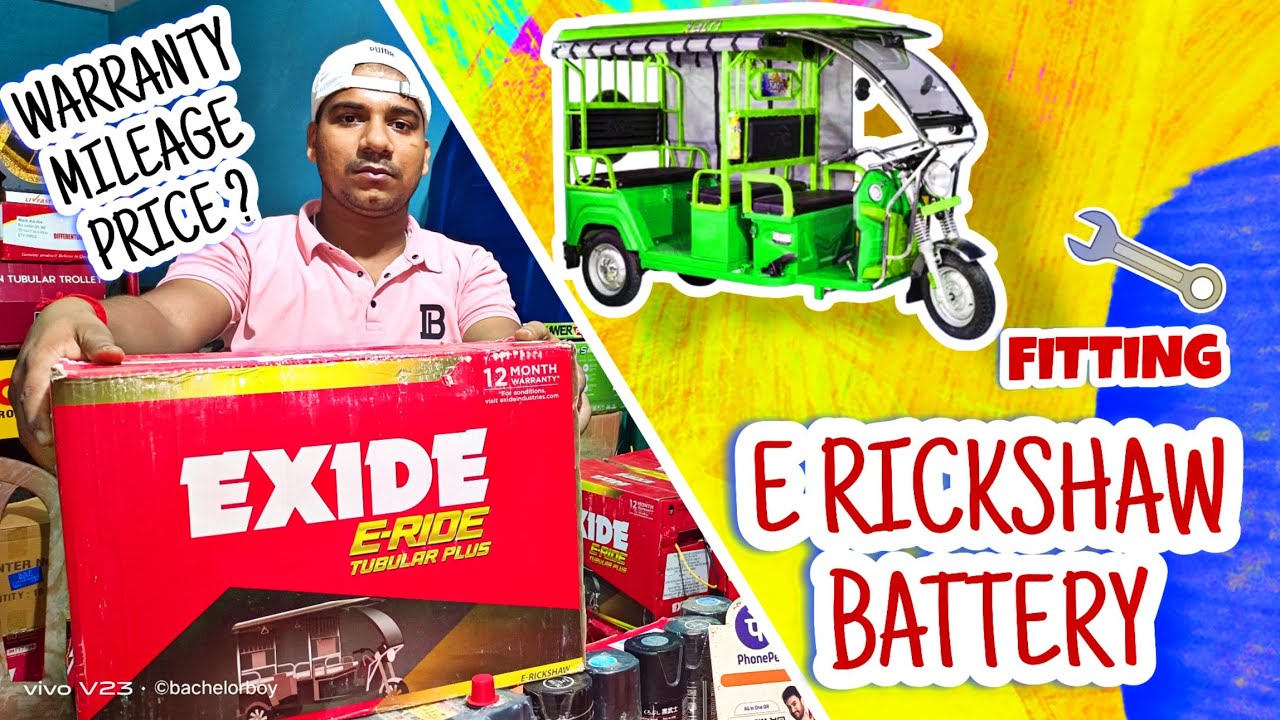 E Rickshaw Battery |Fitting,Warranty Mileage | 12 Month Battery | Toto Battery Connection