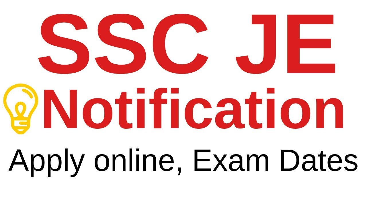 #SSC #JE 2018-19 official #Notification For Mechanical, Electrical, Civil , Exam Dates Released