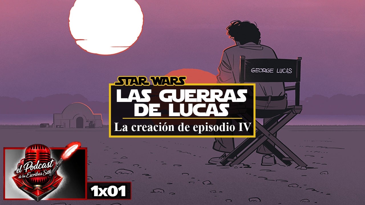 1x01 - Las guerras de lucas (Cómic) / Podcast.