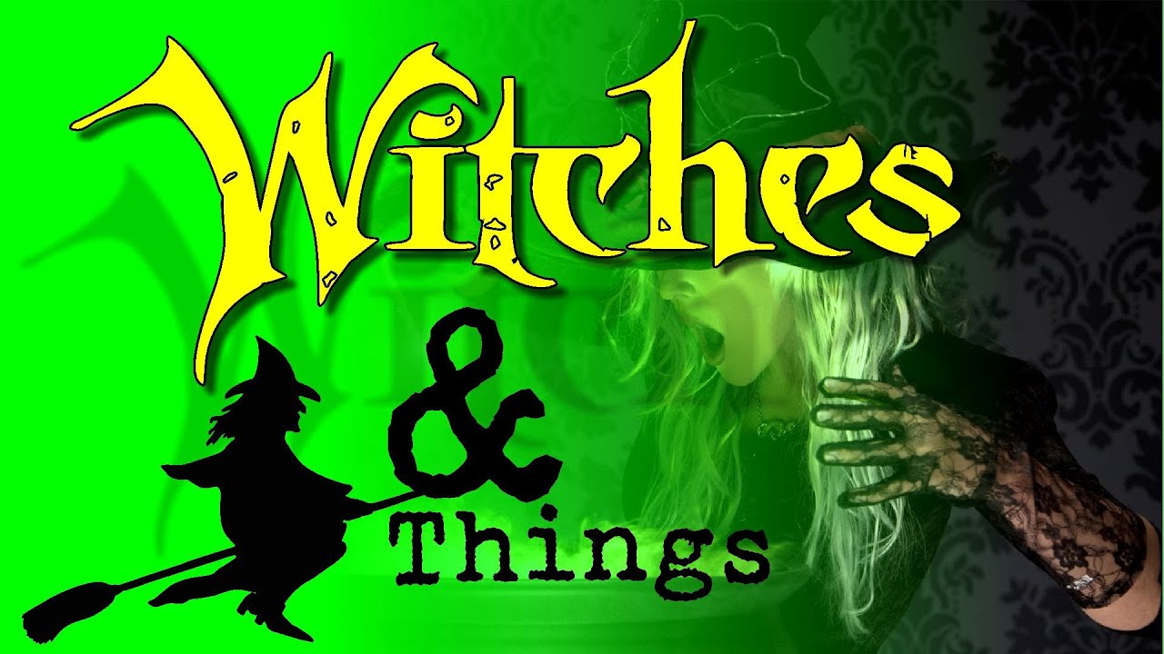 Let&rsquo;s talk about witches and things (but mostly things)