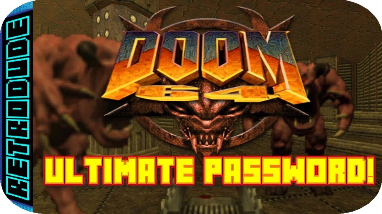 Doom 64  {ultimate password} Cheat