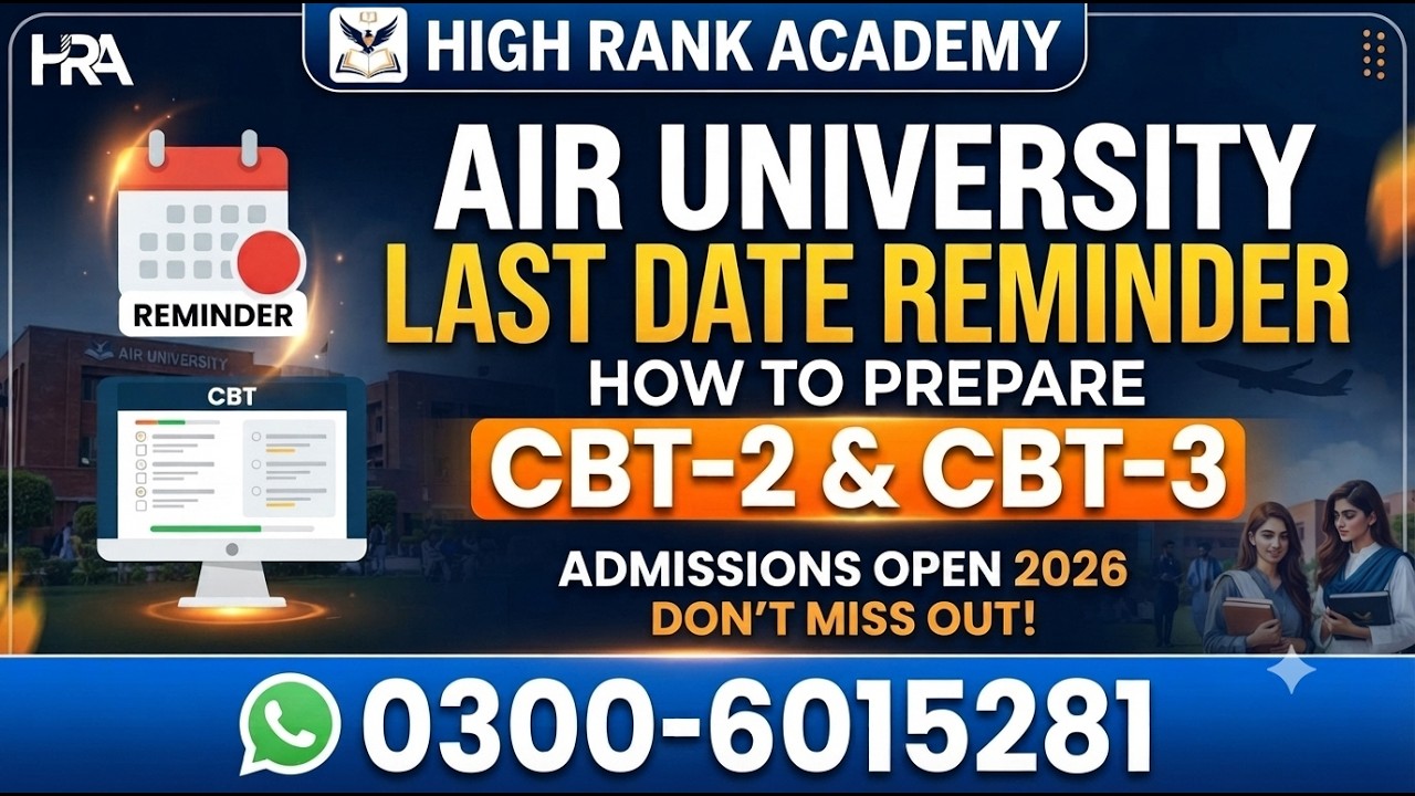 Air University Admissions Reminder | Master CBT-2 & CBT-3 Preparation Today!