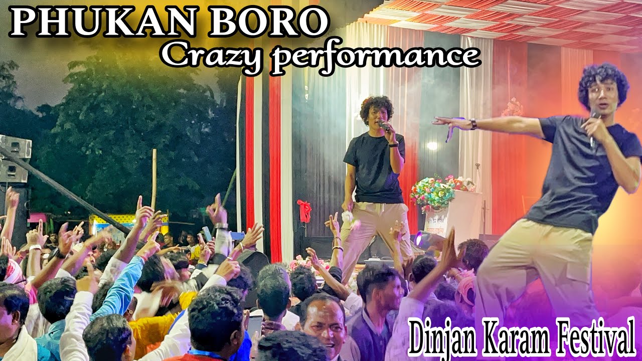 Phukan Boro Crazy Performance 👌 at Dinjan Karam Festival ll Mashup Song ll Bikash Toppo