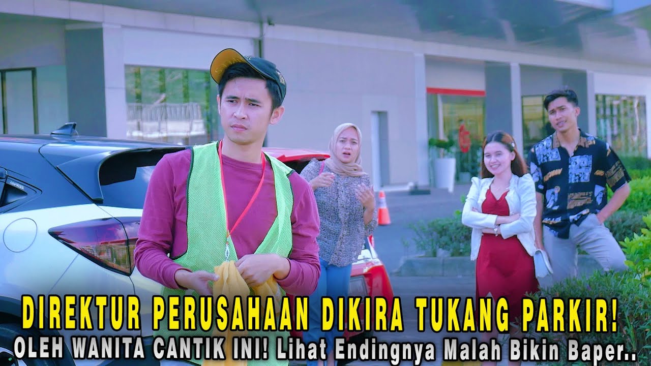 DIREKTUR PEMILIK PERUSAHAAN DIKIRA TUKANG PARKIR OLEH WANITA CANTIK INI! Lihat Endingnya Malah Baper