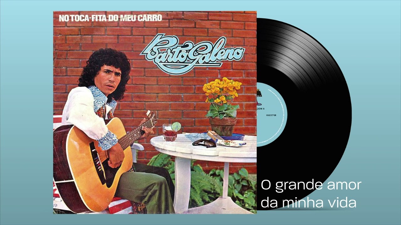 O Grande Amor Da Minha Vida - Bartô Galeno (Áudio Oficial)