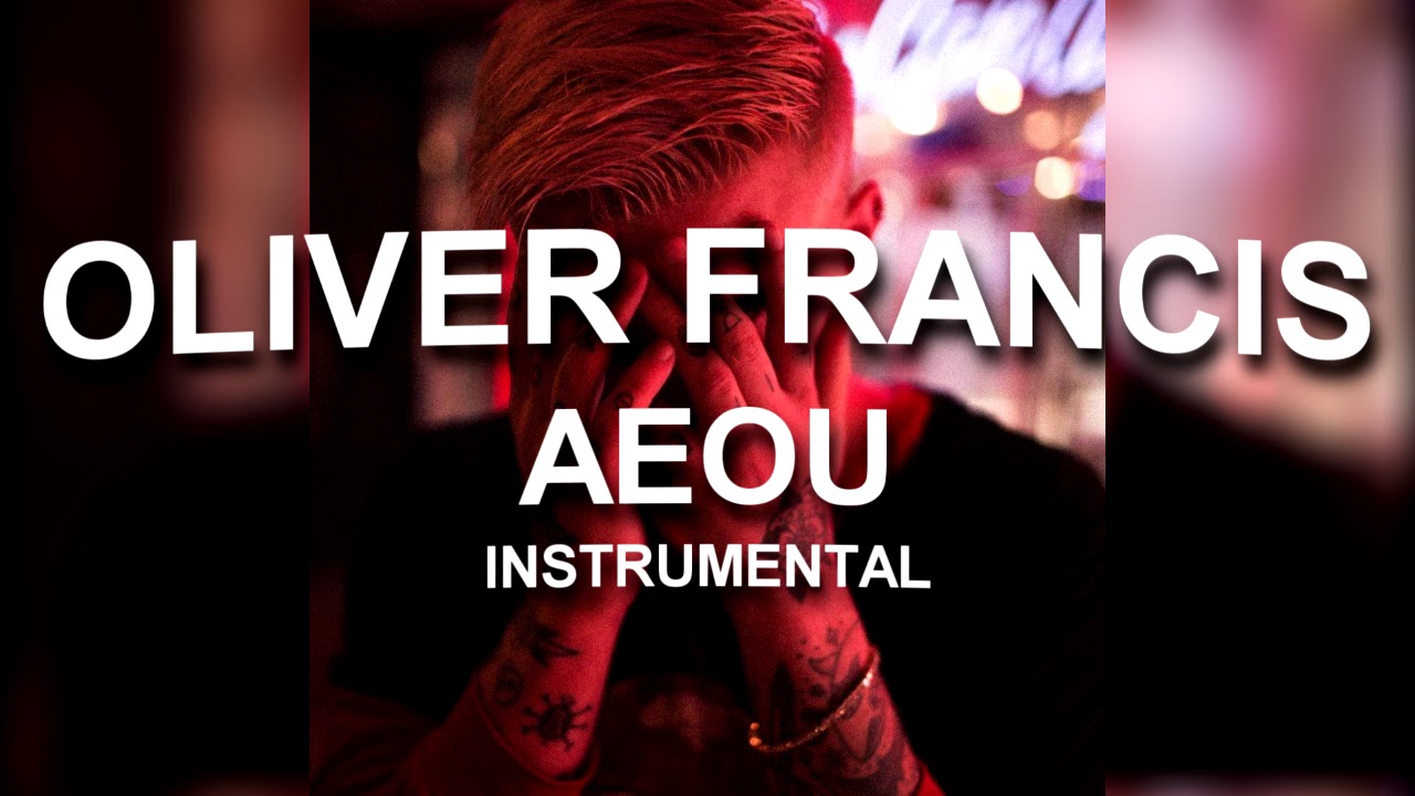 Oliver Francis - AEOU (Instrumental Prod. RVMXO)
