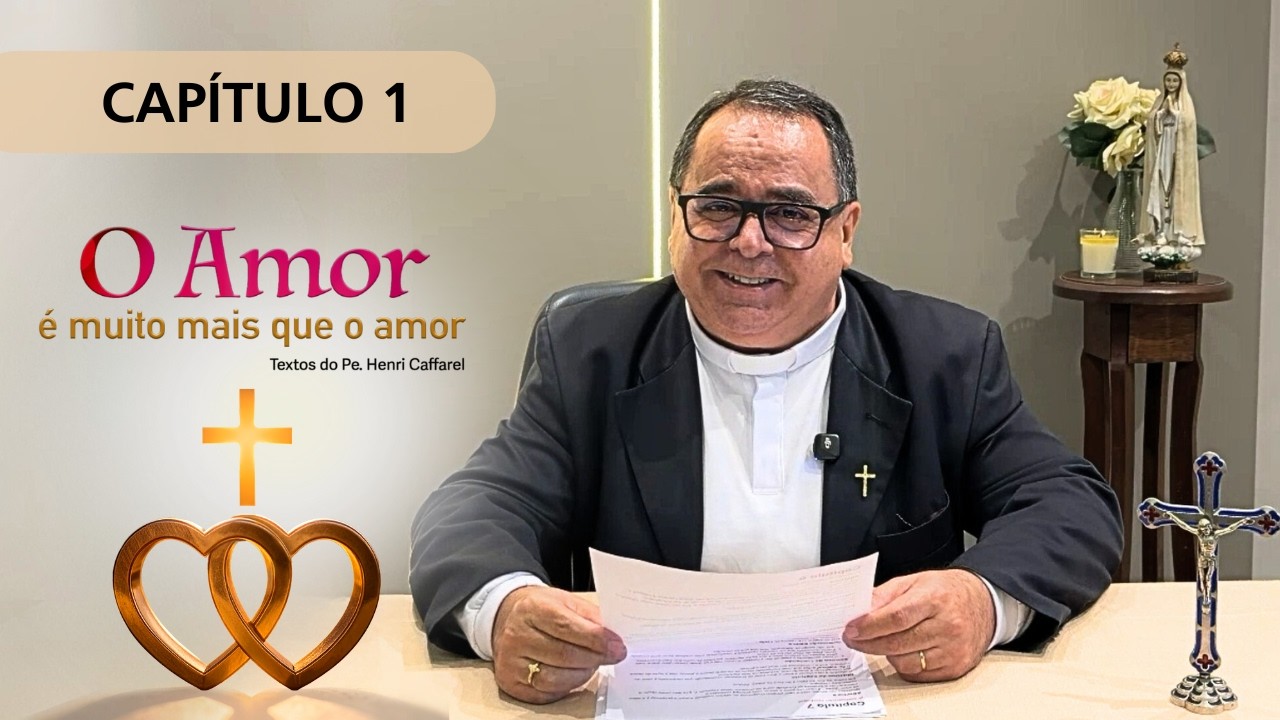 Tema de Estudo 2026 - O Amor é muito mais que o Amor - Capítulo 1