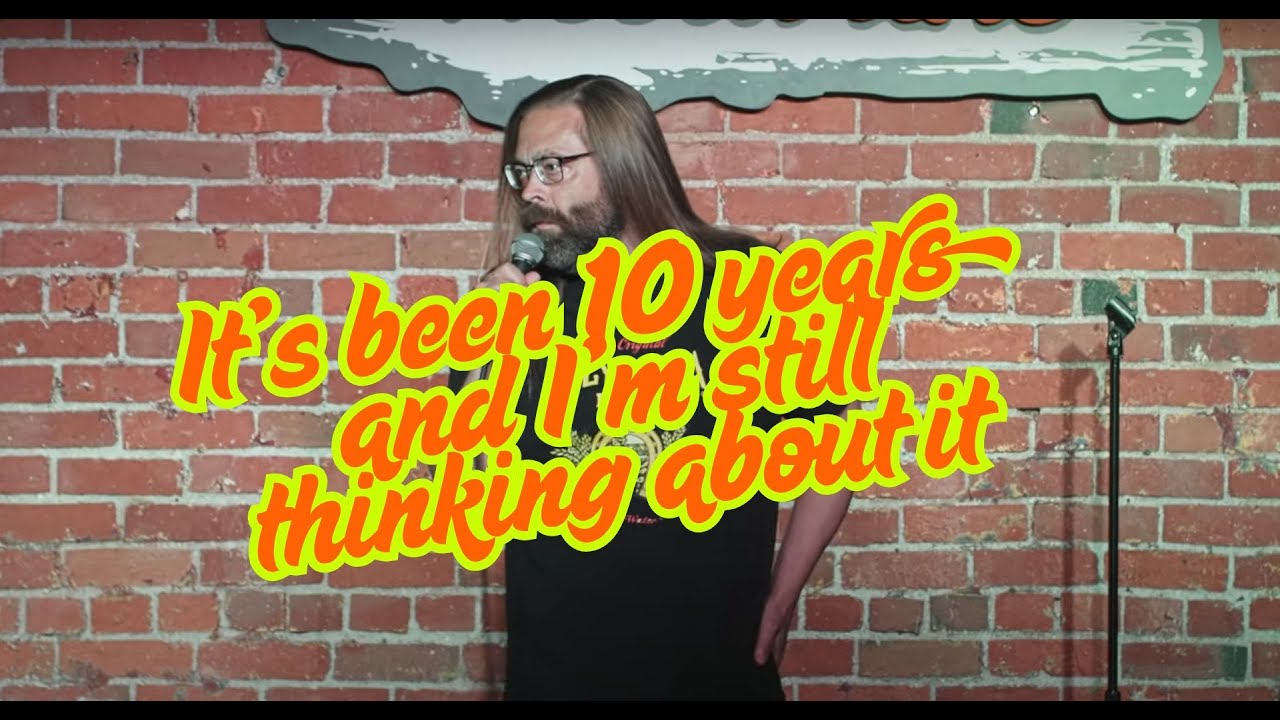 It's been 10 years and I haven't stopped thinking about it