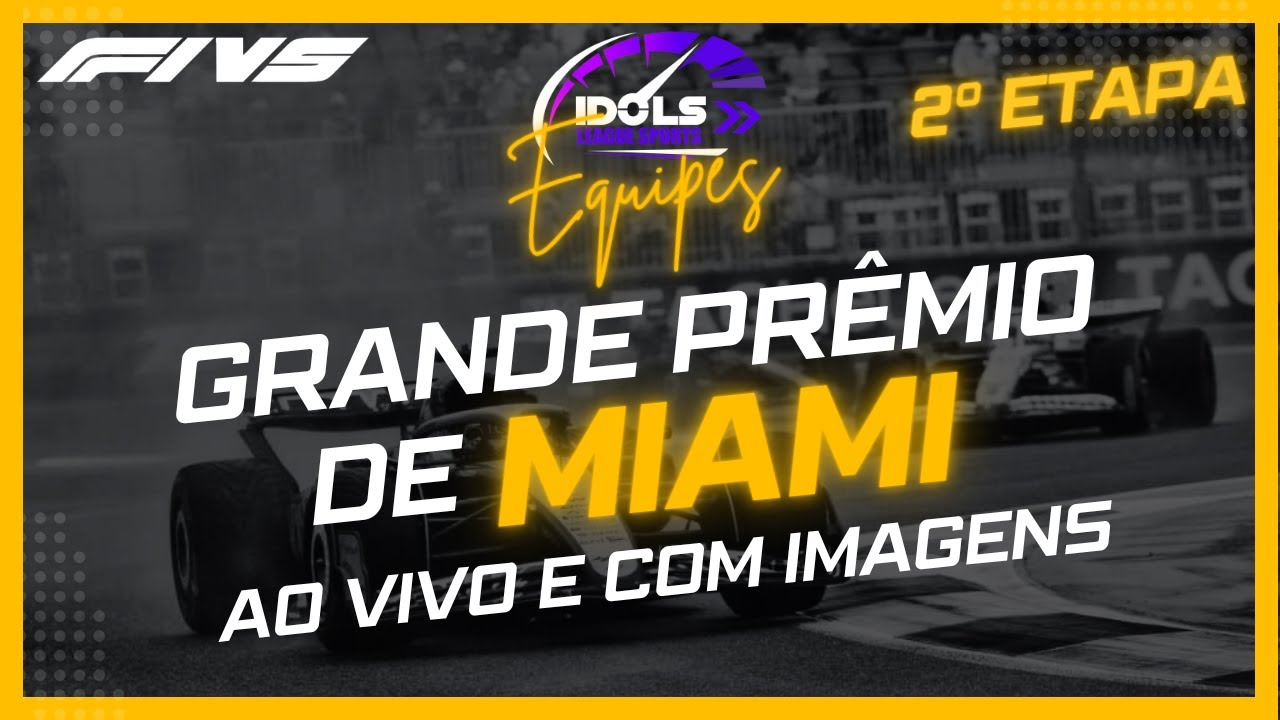 IDOLS LEAGUE EQUIPES | GRANDE PRÊMIO DE MIAMI | 2° ETAPA