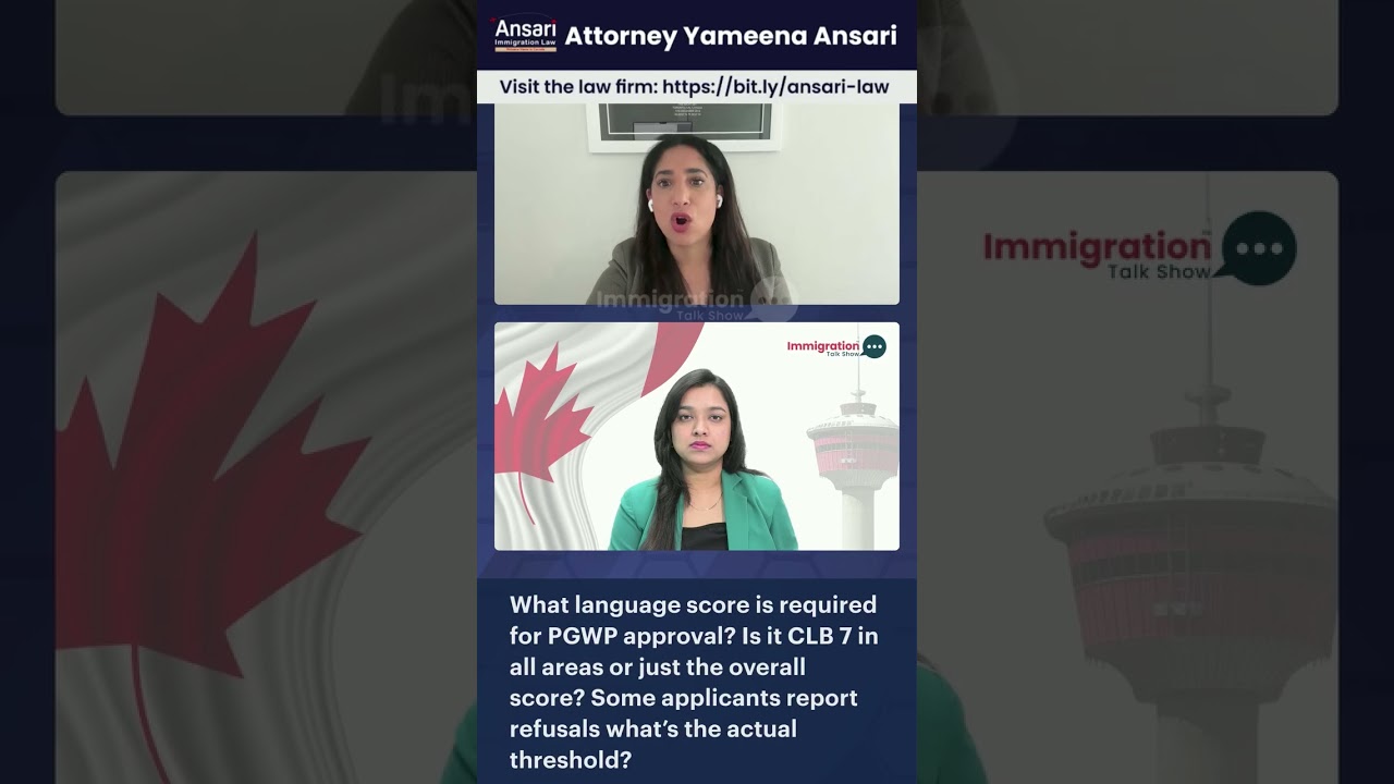 PGWP Language Requirements Explained: Do You Need CLB 7 for Approval?