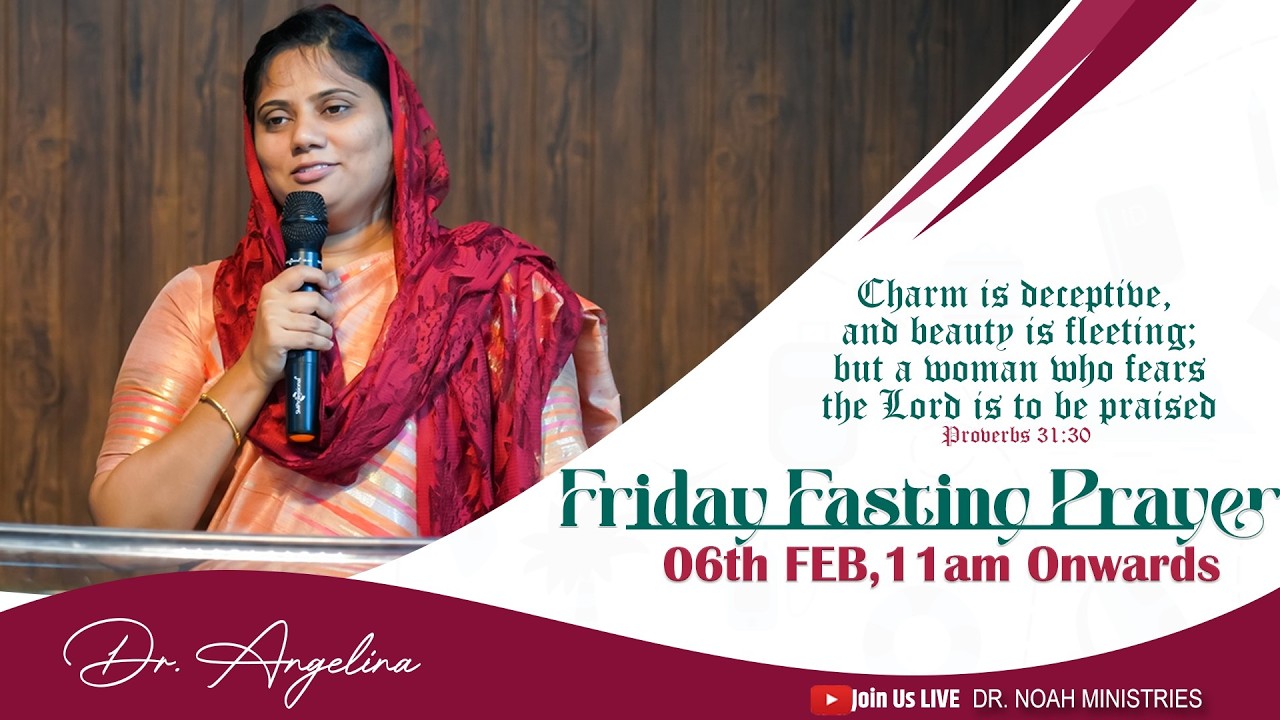 Friday Fasting Prayers | శుక్రవారం ఉపవాస ఆరాధన | 06 Feb  2026 | Dr. Angelina Noah