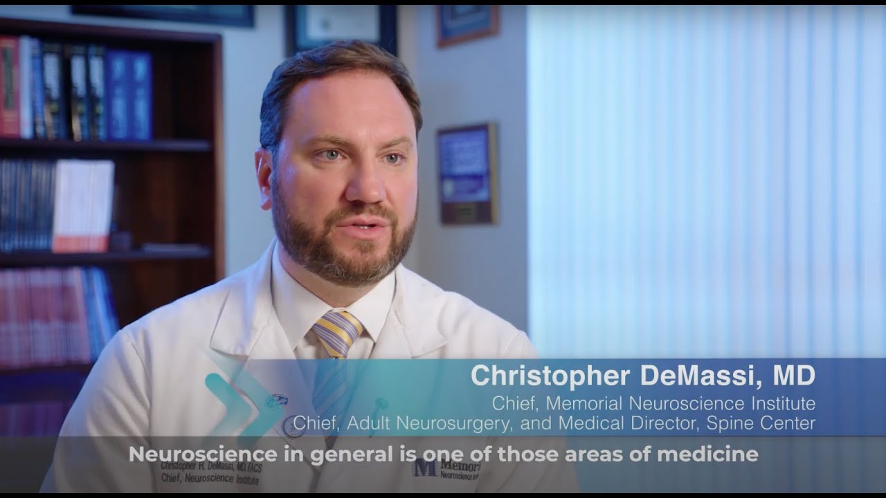 Dr. Christopher DeMassi: Chief - Memorial Neuroscience Institute