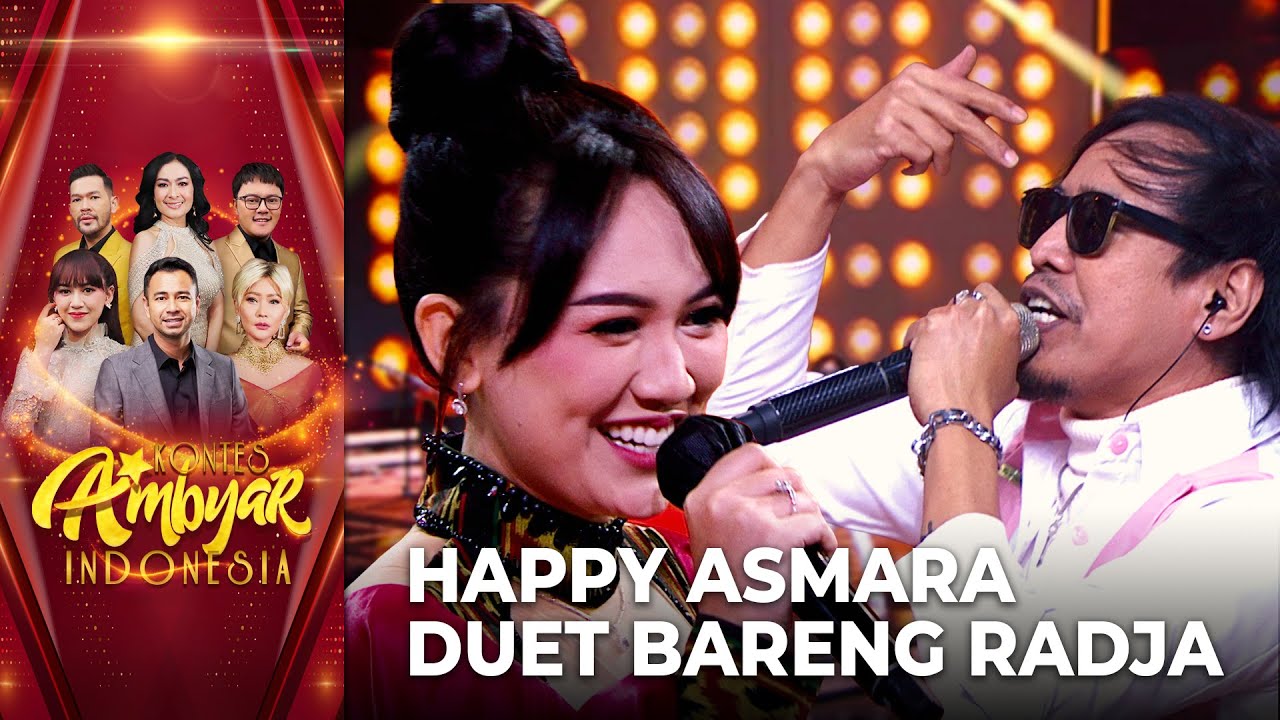 Radja Ft Happy Asmara - Benci Bilang Cinta | GRAND FINAL KONTES AMBYAR INDONESIA