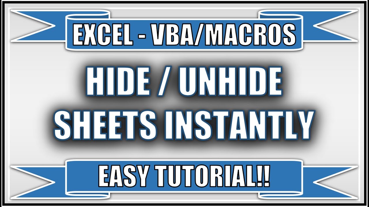 Excel - VBA - Use Macros to Hide/Unhide Sheets