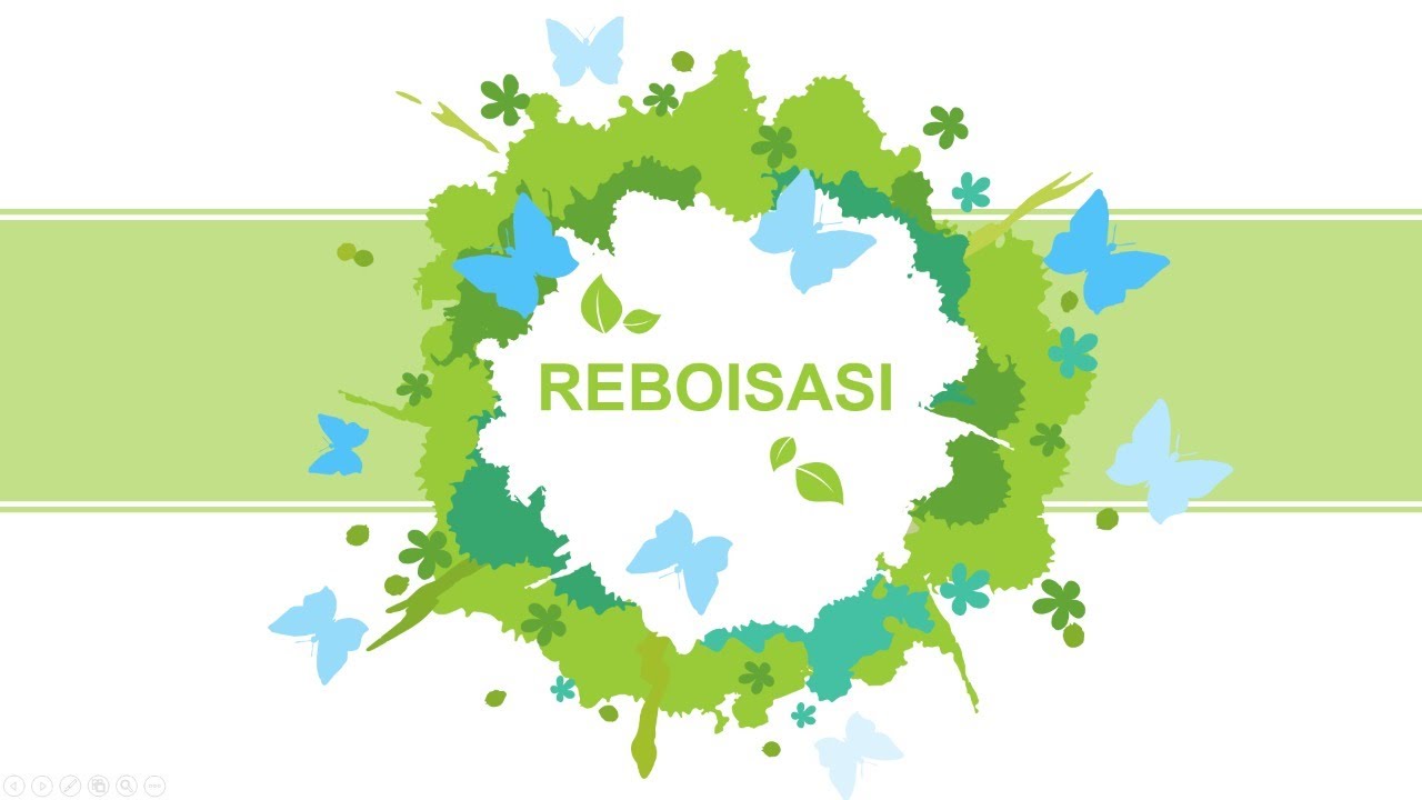 REBOISASI, PENYEBAB SERTA FUNGSI REBOISASI UNTUK AKU KAMU DAN SEMUA