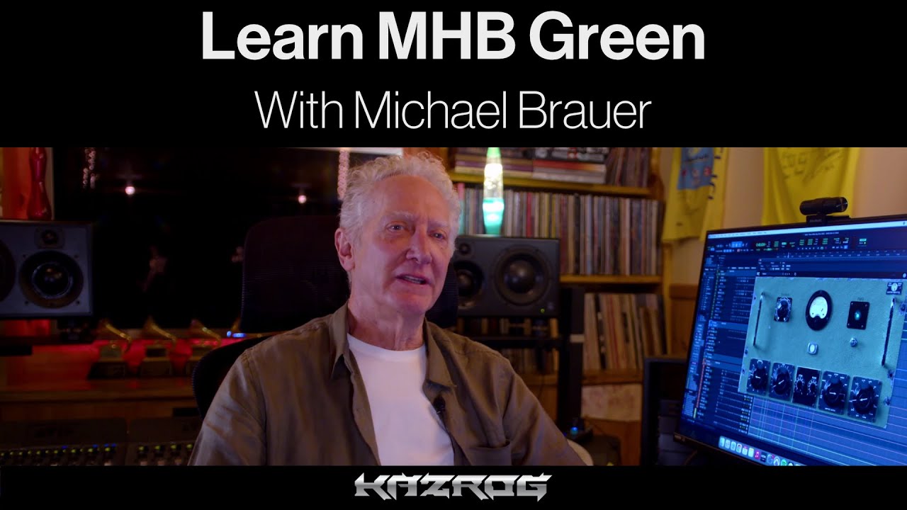 Michael Brauer - MHB Green Plugin Tutorial