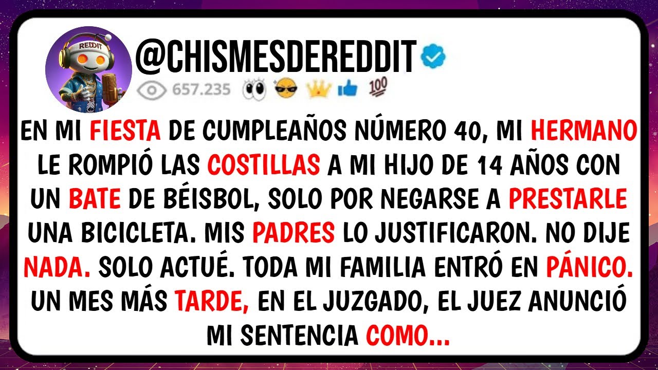 En Mi FIESTA De Cumpleaños Número 40, Mi HERMANO Le Rompió las COSTILLAS a mi Hijo de 14 AÑOS Con...
