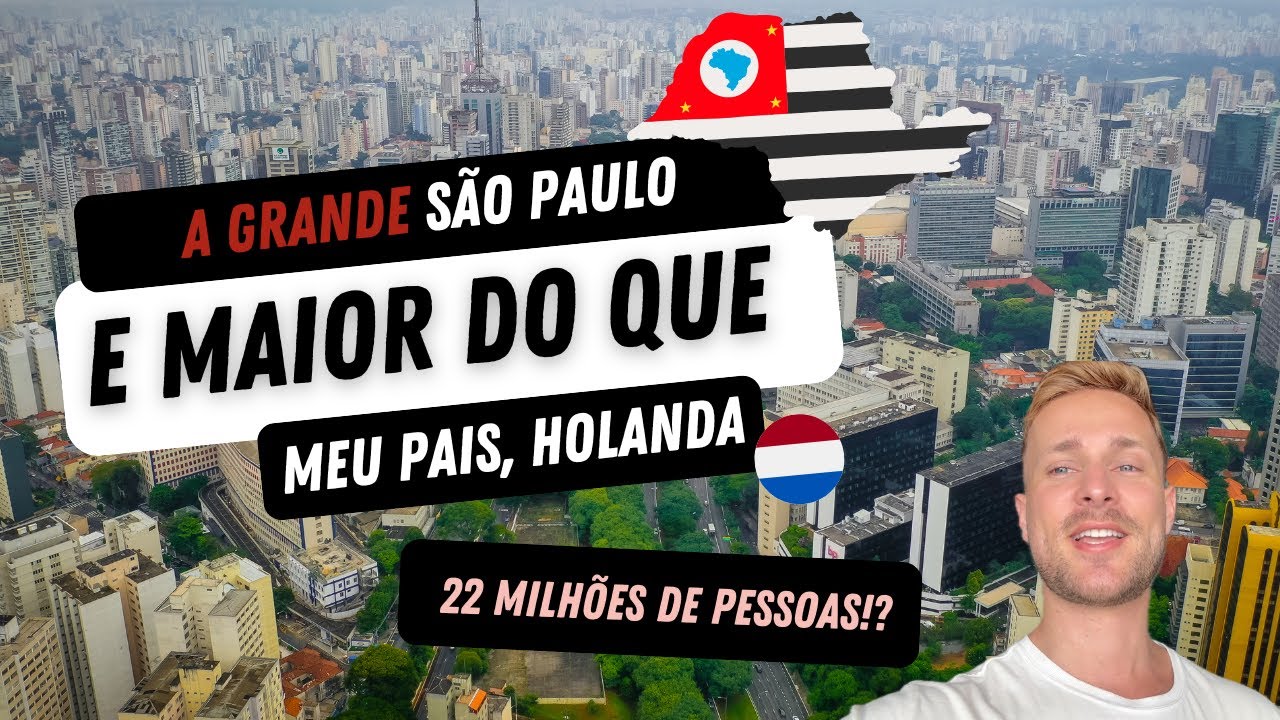 SÃO PAULO TEM MAIS GENTE QUE A HOLANDA INTEIRA! 😱🇧🇷