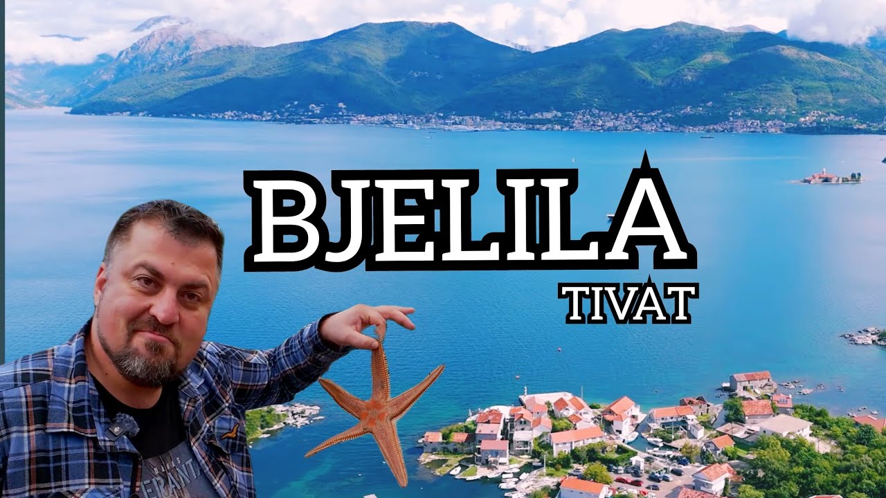 Bjelila / Tivat / Ribarsko selo/ Kulturista ep.173