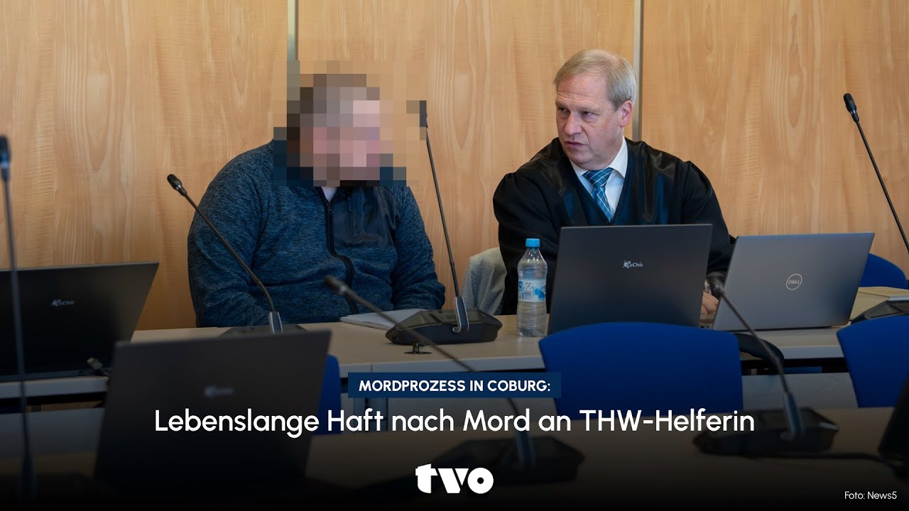 Mordprozess in Coburg: Lebenslange Haft nach Mord an THW-Helferin