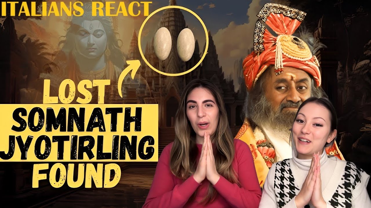 Italians React To Lost Somnath Jyotirlinga Found | 1000 Years Old