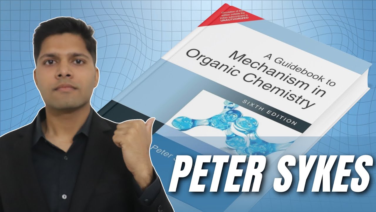 Peter Sykes Review by Topper: Relevant for JEE Organic Chemistry?