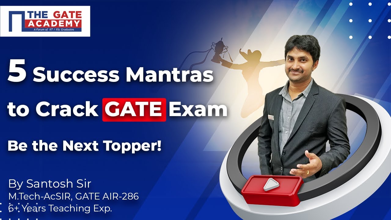 5 Success Mantra to Crack 2022 GATE Exam | Tips for GATE Preparation