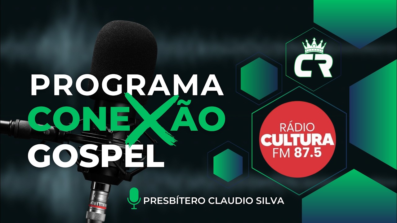 Programa Conexão Gospel - 05/03/2026