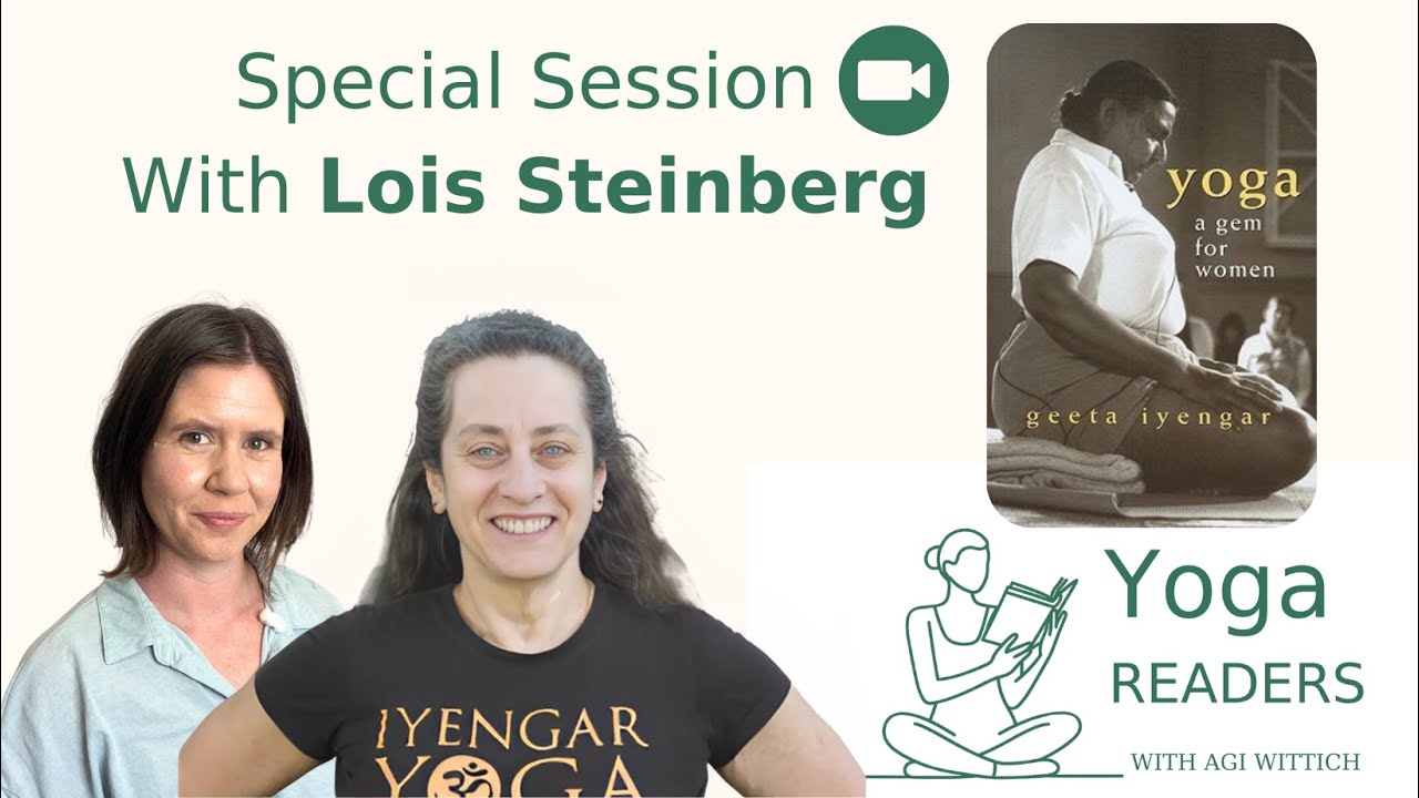 Special Session with Lois Steinberg | Yoga Readers with Dr. Agi Wittich