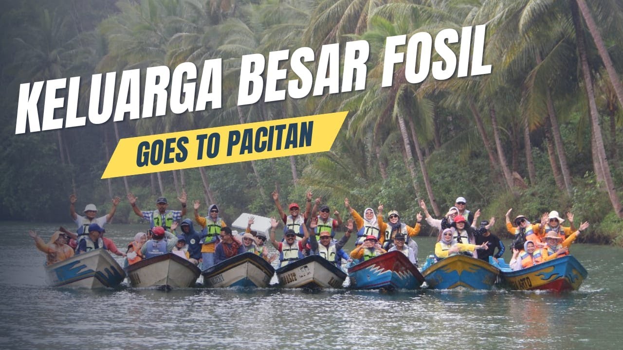 KELUARGA BESAR FOSIL GOES TO PACITAN