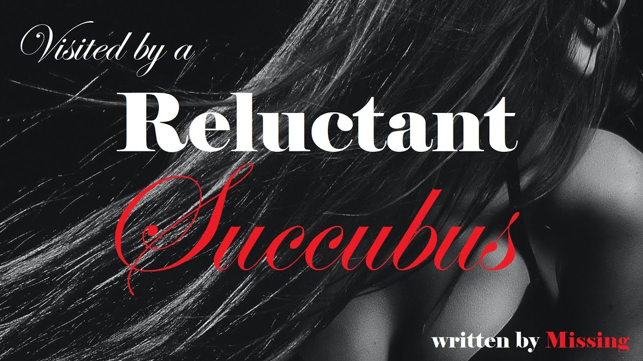 Visited by a Reluctant Succubus ASMR Roleplay Pt 2 -- (Female x Listener) (Gender Neutral)
