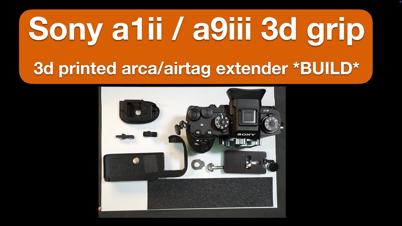 Sony a1ii / a9iii 3d printed extender with arca/airtag support *build guide*