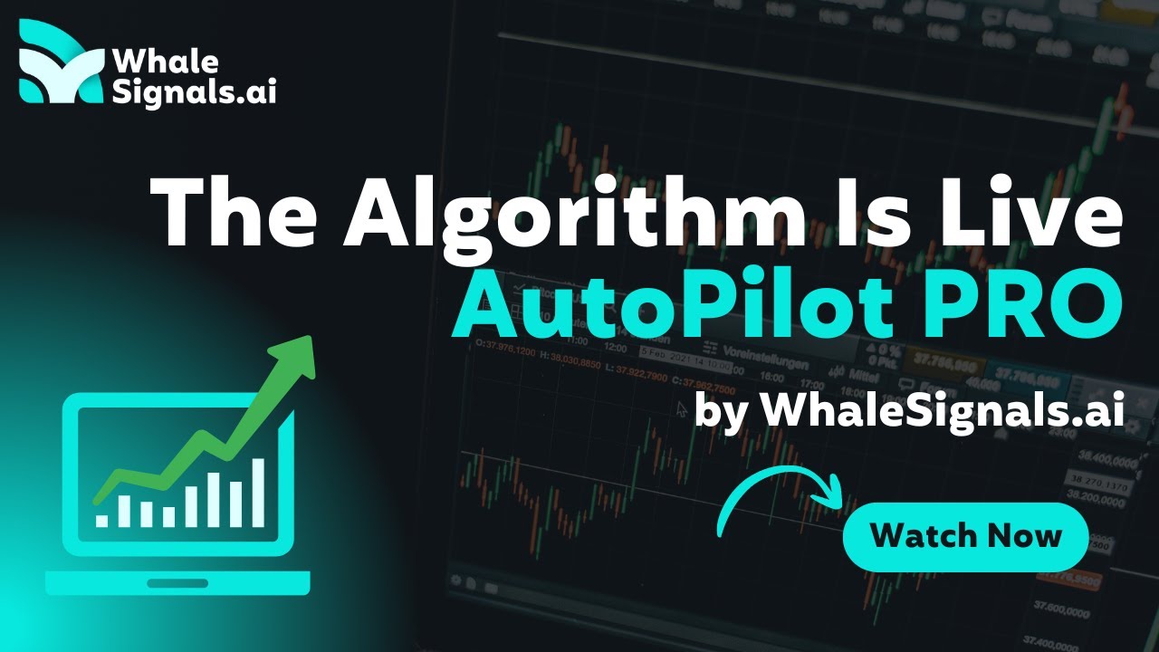 AutoPilot Pro by WhaleSignals.ai &ndash; Hands-Free Trading with Real AI