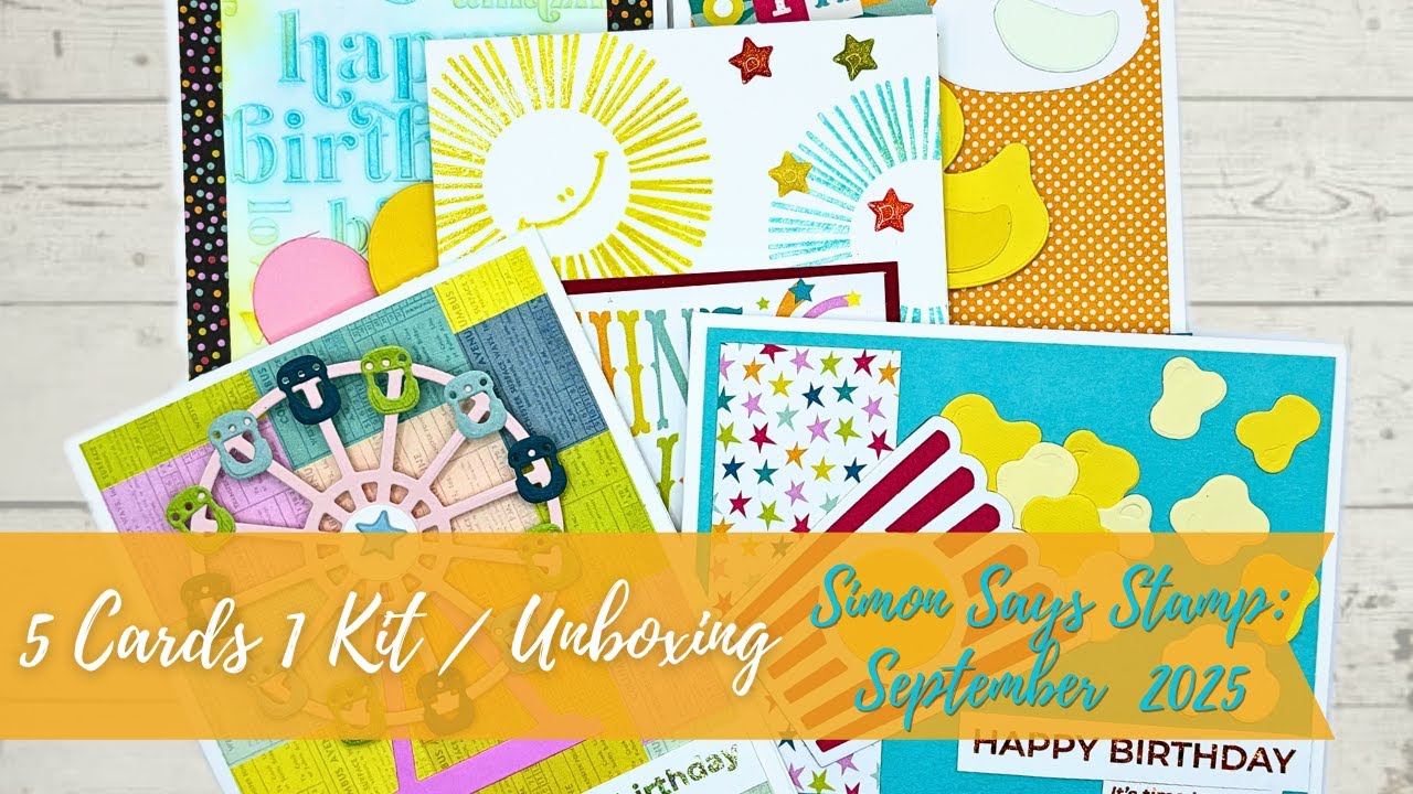5 Cards 1 Kit + Unboxing Simon Says Stamp Card kit of the month September 2025 Birthday Blitz
