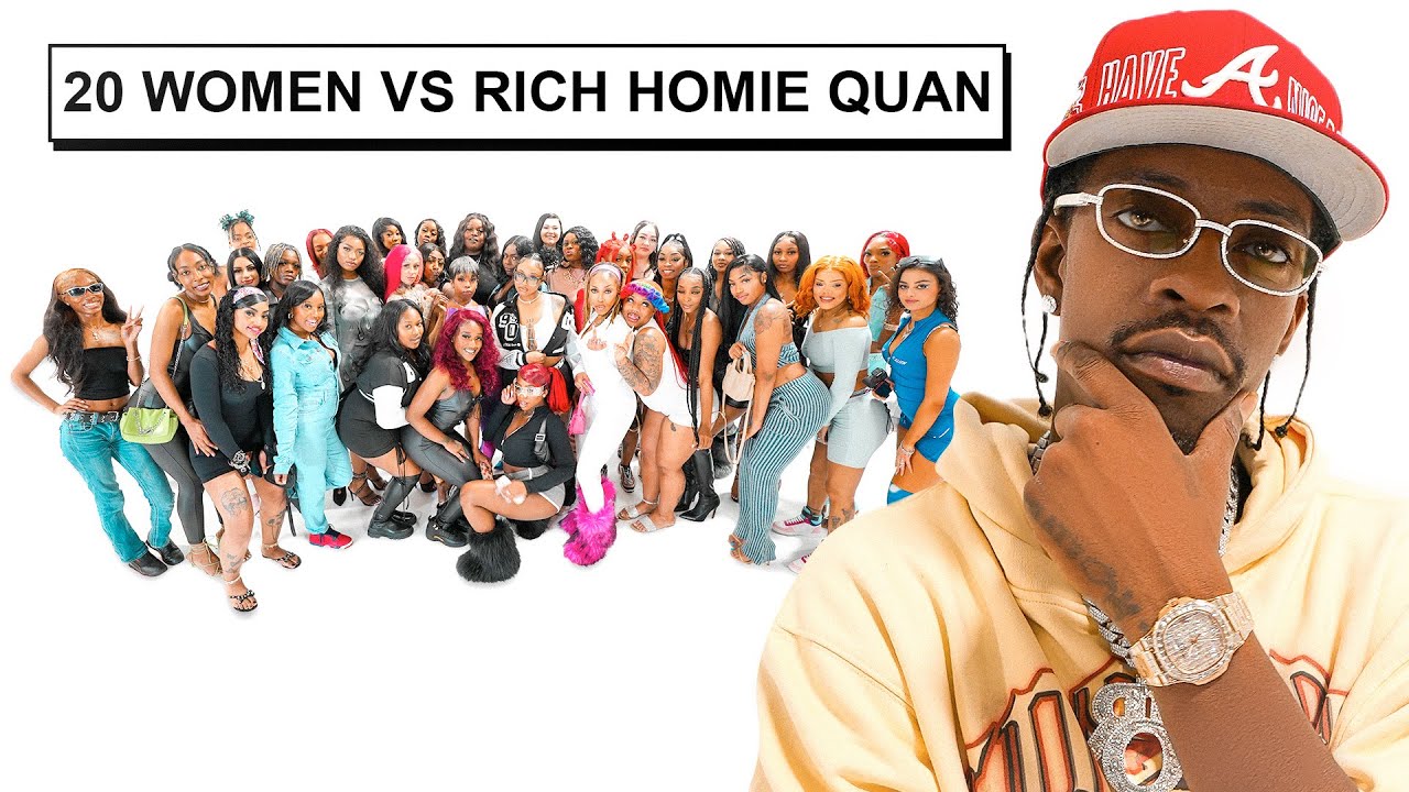 50 WOMEN VS 1 RAPPER : RICH HOMIE QUAN