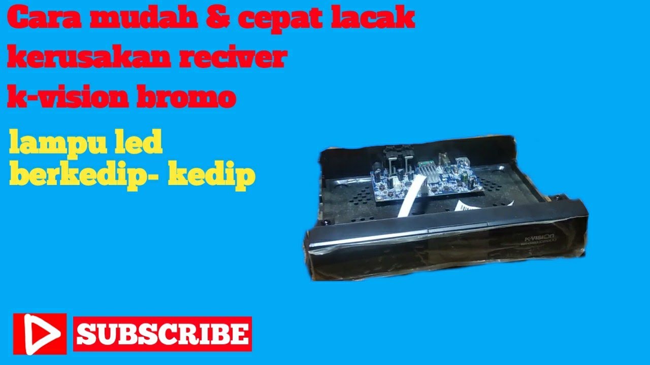 reciver k-vision lampu merah berkedip kedip