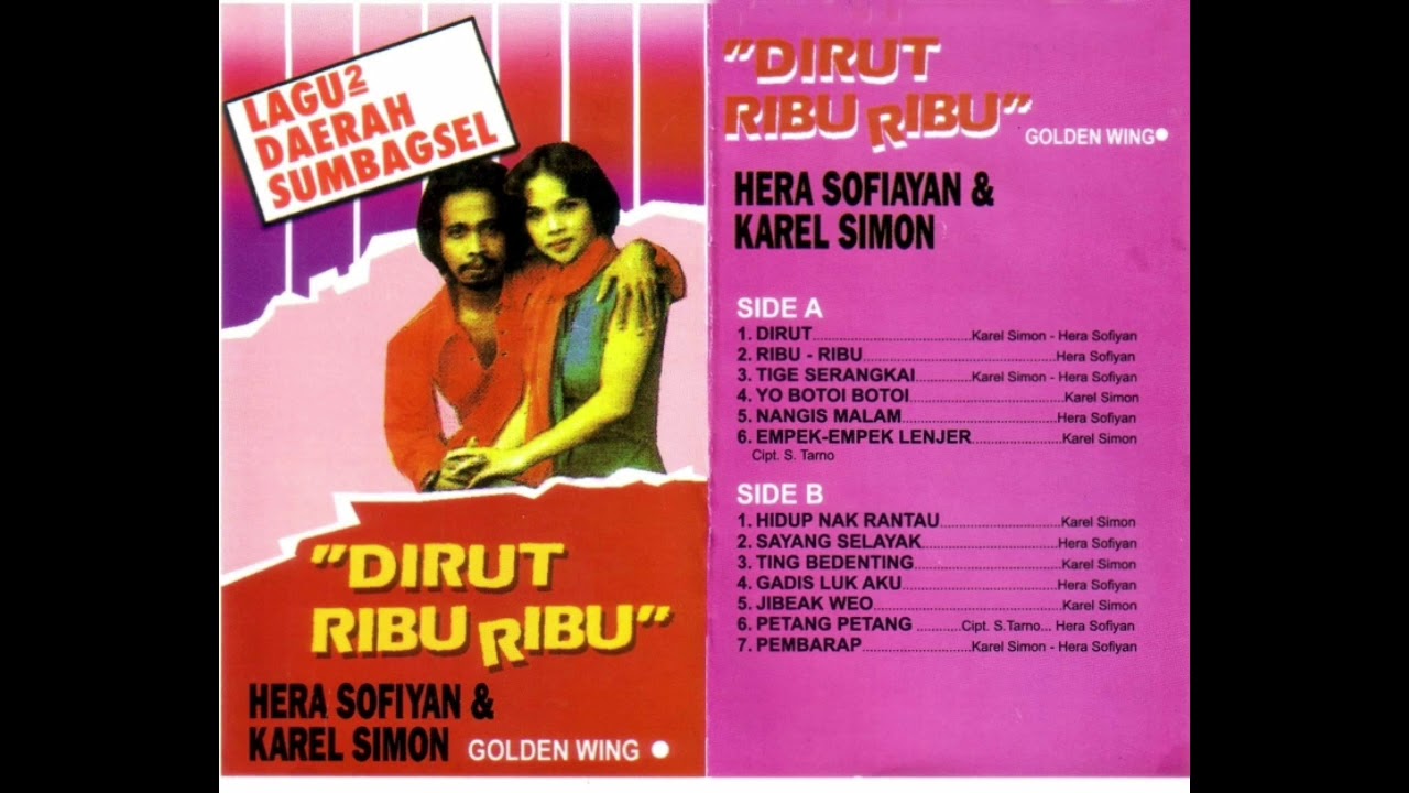 Full Album Lagu ² Daerah Sumbagsel ( Hera Sofiyan & Karel Simon ) Palembang Bengkulu