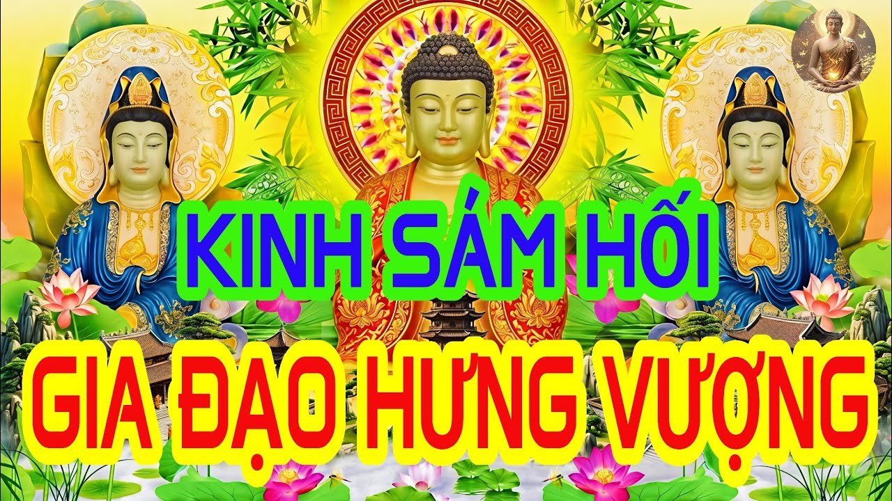 Tối 29 Âm Tháng Giêng Nghe Thầy Tụng Kinh Cầu An Sám Hối Phật Che Chở Bình An Gia Đạo Hưng Vượng