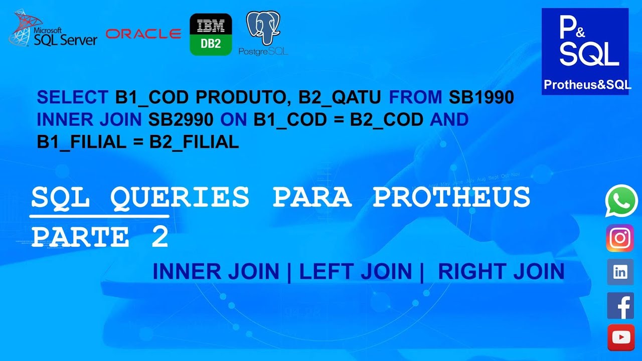 SQL QUERIES PARA PROTHEUS - PARTE 2